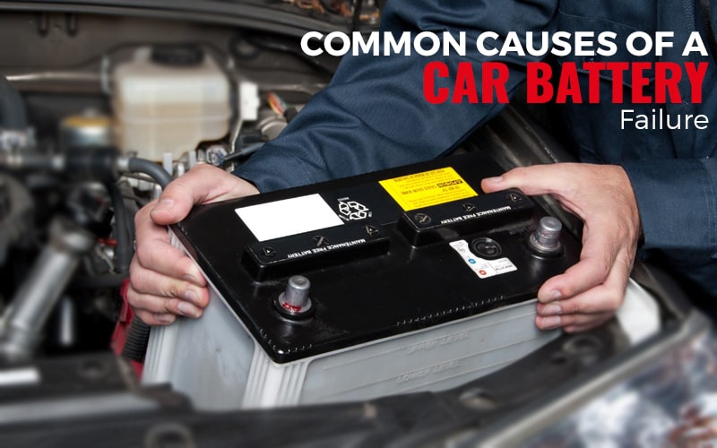 Common Causes Of A Car Battery Failure