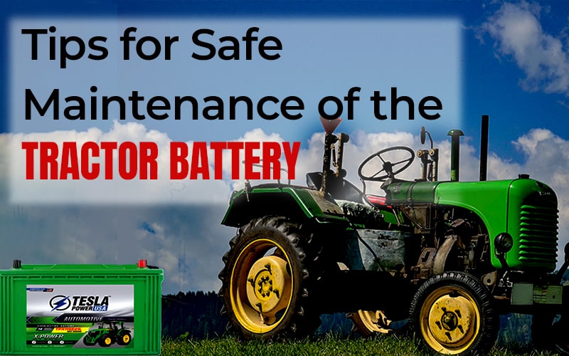 Tips for Safe Maintenance of the Tractor Battery