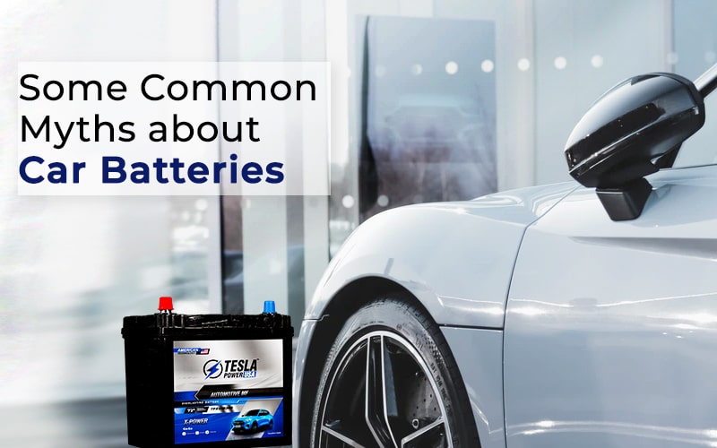 Some Common Myths about Car Batteries