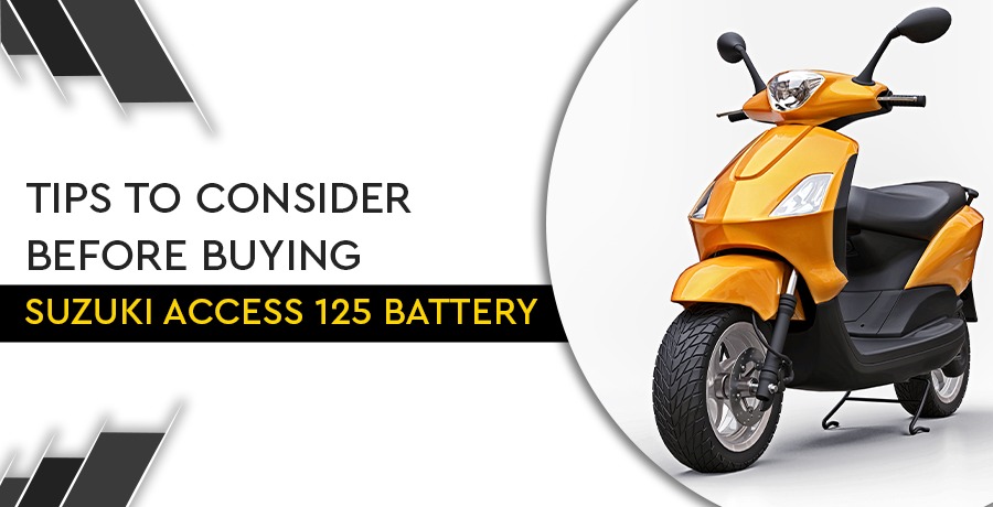 tips-to-consider-before-buying-suzuki-access-battery