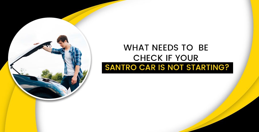 troubleshooting-non-starting-santro-car